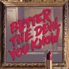 Cover art for Better The Devil You Know - Single by Joe Bonamassa