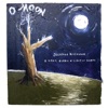 Cover art for O Moon, Queen of Night On Earth by Jonathan Richman