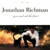 Cover art for You Must Ask The Heart by Jonathan Richman
