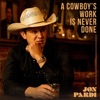 Cover art for A Cowboy's Work Is Never Done by Jon Pardi