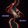 Cover art for Gotta Get It - Single by Jon Stevens