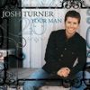 Cover art for Your Man (20th Anniversary Deluxe Edition) by Josh Turner