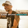Cover art for Weekend - Single by Kane Brown