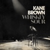 Cover art for Whiskey Sour - Single by Kane Brown