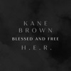 Cover art for Blessed & Free - Single by Kane Brown
