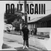 Cover art for Do It Again - Single by Kevin Gates