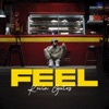 Cover art for FEEL - Single by Kevin Gates