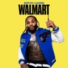 Cover art for Walmart - Single by Kevin Gates
