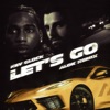 Cover art for Let's Go (Alok Remix) - Single by Key Glock
