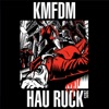 Cover art for HAU RUCK 2025 by KMFDM