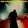 Cover art for No Love For A Thug - Single by Kodak Black