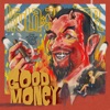 Cover art for Good Money - Single by Kula Shaker