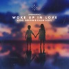 Cover art for Woke Up in Love (Acoustic) - Single by Kygo
