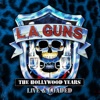 Cover art for The Hollywood Years (Live & Loaded) by L.A. Guns
