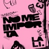 Cover art for NO ME IMPORTA - Single by Lali