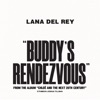 Cover art for Buddy's Rendezvous - Single by Lana Del Rey