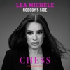 Cover art for Nobody’s Side (CHESS the Musical) - Single by Lea Michele