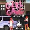 Cover art for Girl Gang - Single by Leikeli47