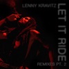 Cover art for Let It Ride Remixes, Pt. 2 by Lenny Kravitz