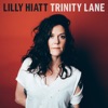 Cover art for Trinity Lane by Lilly Hiatt