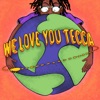 Cover art for We Love You Tecca by Lil Tecca