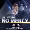 Cover art for No Mercy - Single by Lil Wayne