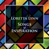 Cover art for Songs of Inspiration - EP by Loretta Lynn
