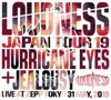 'LOUDNESS JAPAN TOUR 19 HURRICANE EYES + JEALOUSY Live at Zepp Tokyo 31 May, 2019 (Audio Version)' by Loudness