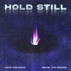 Cover art for HOLD STILL - Single by Louis the Child