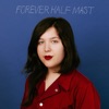 Cover art for Forever Half Mast - Single by Lucy Dacus