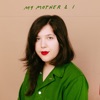 Cover art for My Mother & I - Single by Lucy Dacus