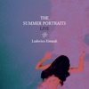 'The Summer Portraits Live' by Ludovico Einaudi