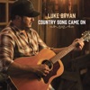 Cover art for Country Song Came On - EP by Luke Bryan