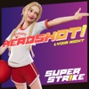 'Headshot (From "Super Strike") - Single' by Lydia Night