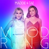 Cover art for Mood Ring - Single by Maddie & Tae