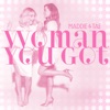 Cover art for Woman You Got - Single by Maddie & Tae