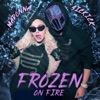Cover art for Frozen On Fire - Single by Madonna