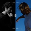 'Two Roads' by Majid Jordan