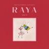 Cover art for RAYA Part II - Single by Maliq & D'Essentials