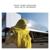 Cover art for Walk Me to the Bridge - EP by Manic Street Preachers