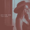 Cover art for Just for Now - Single by Maren Morris