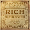 Cover art for Rich (Radio Edit) - Single by Maren Morris