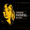 Cover art for No Exit (Live) by Marianne Faithfull