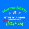 Cover art for STIN IYIA MAS (Lazy Flow Vogue Remix) - Single by Marina Satti