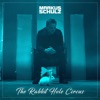 Cover art for The Rabbit Hole Circus by Markus Schulz