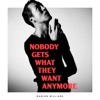 Cover art for Nobody Gets What They Want Anymore (feat. Aldous Harding) - Single by Marlon Williams