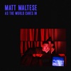 Cover art for As the World Caves In (Acoustic) - Single by Matt Maltese