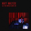 Cover art for As the World Caves In - Single by Matt Maltese