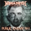 Cover art for Public Enemy No. 1 - Single by Megadeth