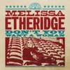 'Don't You Want A Woman - Single' by Melissa Etheridge